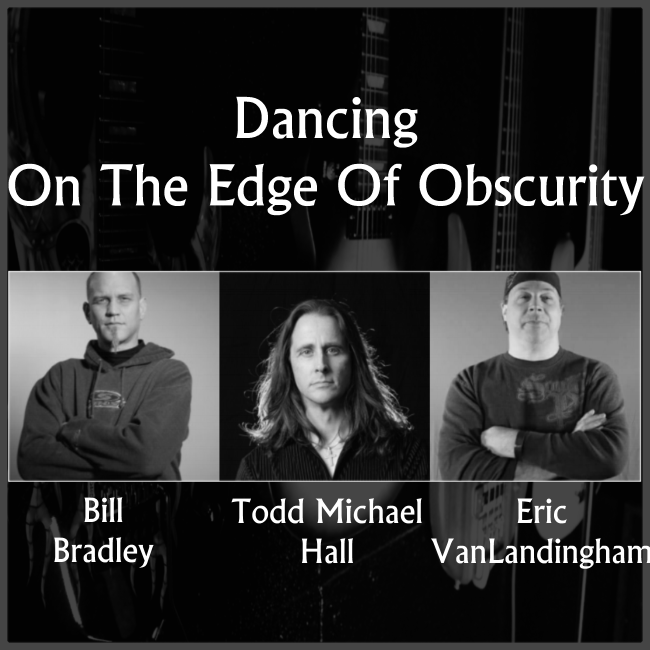Dancing on the Edge of Obscurity feat Todd Michael Hall